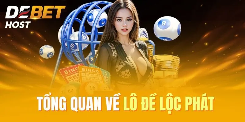Sơ nét về Lô Đề Lộc Phát