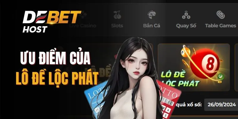 Ưu điểm của Lô Đề Lộc Phát
