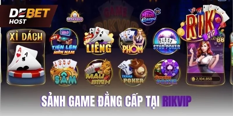 Tổng hợp thể loại game bài tại Rikvip