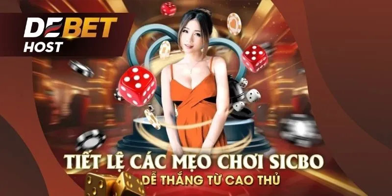 Tiết lệ các mẹo chơi Sicbo hiệu quả